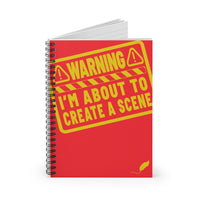 warning i'm about to create a scene lined spiral notebook