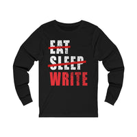Eat Sleep Write Long Sleeve T-shirt